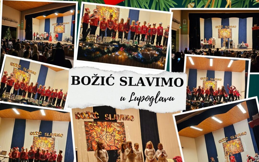 BOŽIĆ SLAVIMO U LUPOGLAVU